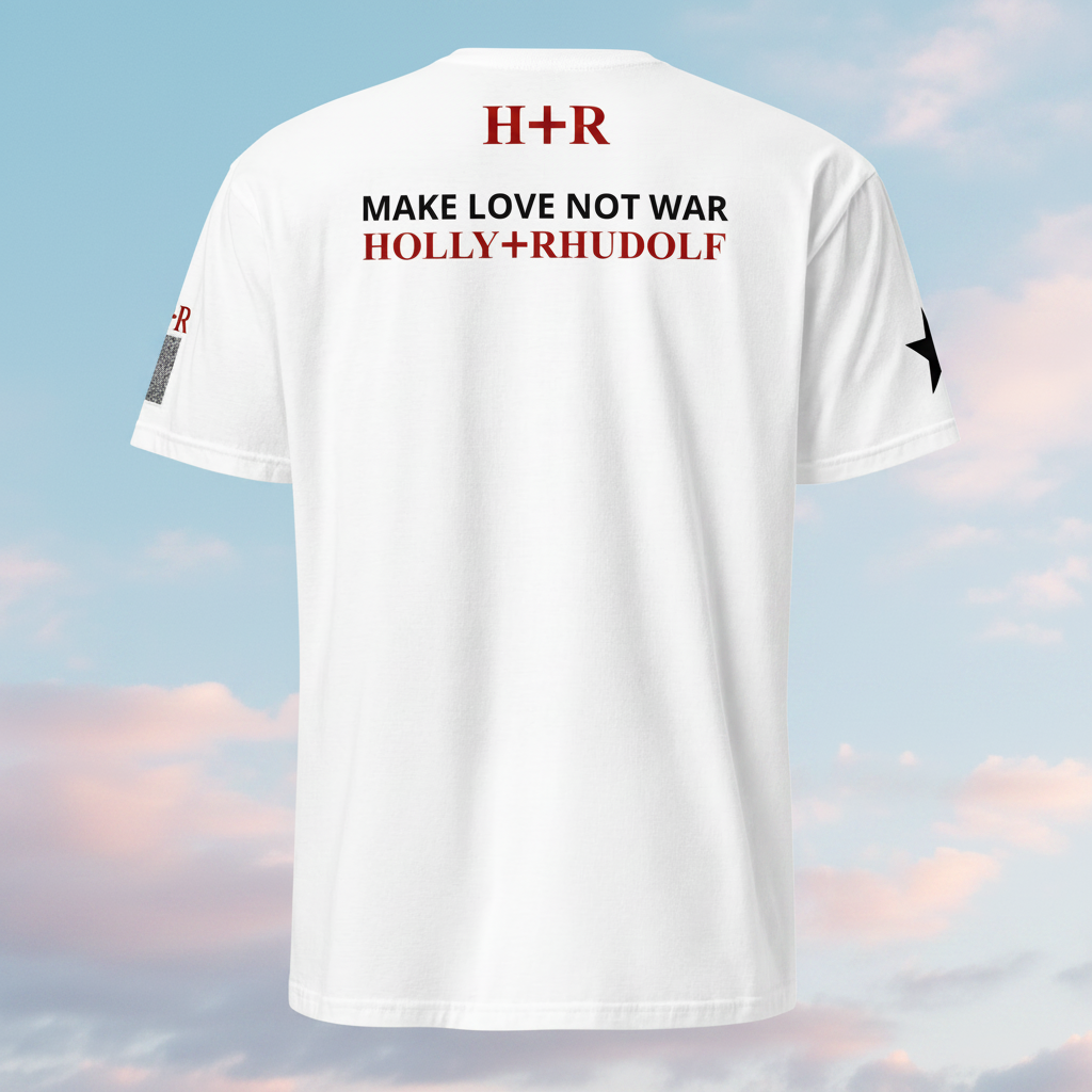MAKE LOVE NOT WAR H+R